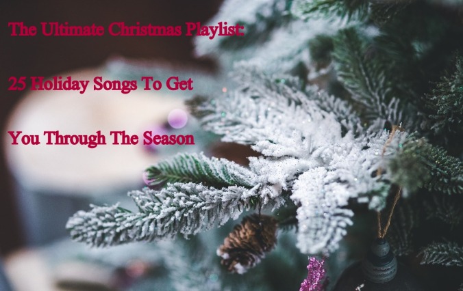 25 Holiday songs